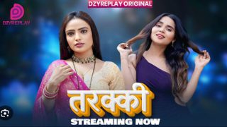 Tarakki 2026 Dzyreplay Hindi Hot Web Series Episode 01 Watch Now
